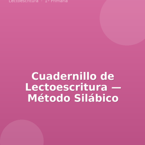 Cuadernillo de Lectoescritura — Método Silábico