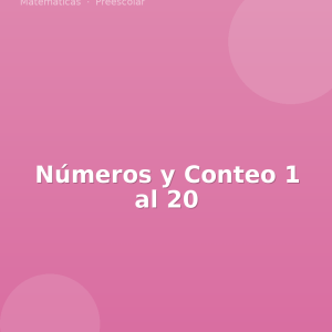 Números y Conteo 1 al 20