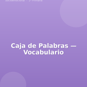 Caja de Palabras — Vocabulario