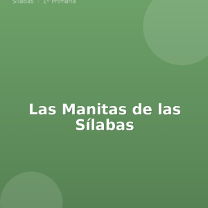 Las Manitas de las Sílabas
