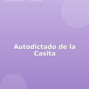 Autodictado de la Casita